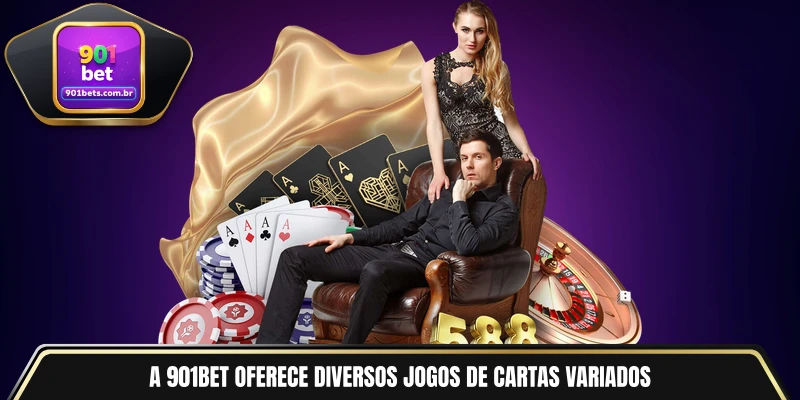 A 901BET oferece diversos jogos de cartas variados