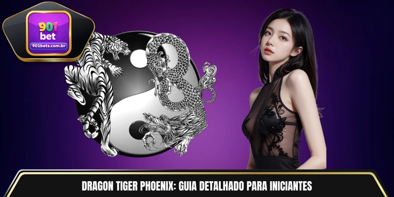 Dragon Tiger Phoenix