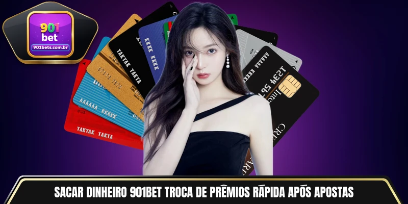 Sacar dinheiro 901BET
