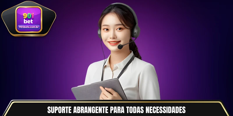 Suporte abrangente para todas necessidades